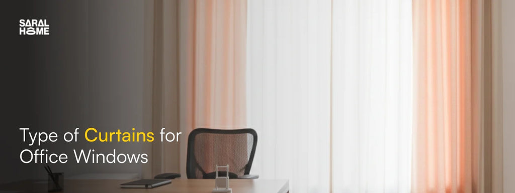 Type of Curtains for Office Windows